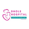 Dhole Hospital Amravati